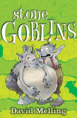 Stone Goblins by David Melling