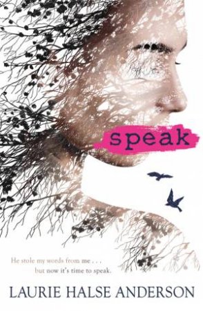 Speak by Laurie Halse Anderson