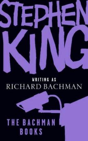 The Bachman Books by Richard Bachman