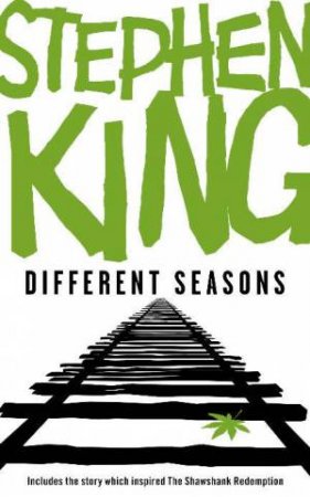 Different Seasons by Stephen King