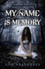 My Name is Memory