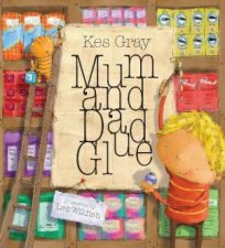 Mum and Dad Glue