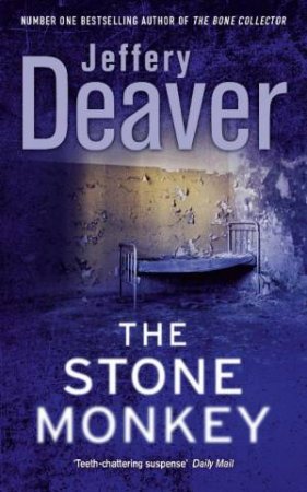 Stone Monkey by Jeffery Deaver