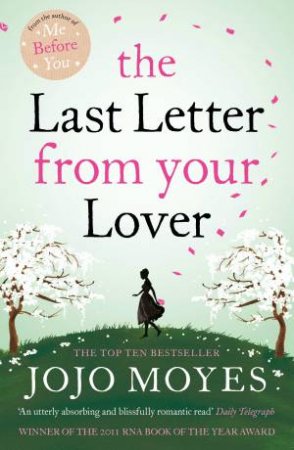 The Last Letter From Your Lover by Jojo Moyes