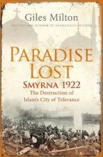 Paradise Lost Smyrna 1922