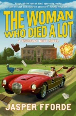 The Woman Who Died A Lot by Jasper Fforde