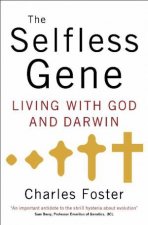 Selfless Gene Living with God and Darwin