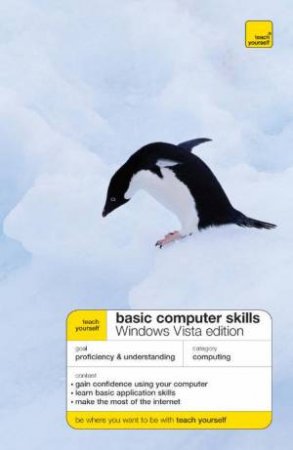 Teach Yourself Basic Computer Skills Windows Vista by Moira Stephen