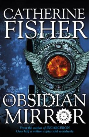 The Obsidian Mirror by Catherine Fisher