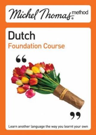 Michel Thomas Method: Dutch Foundation Course by Els; Adkins-de Van Geyte