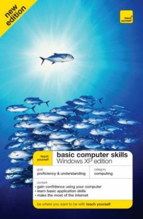 Teach Yourself Basic Computer Skills Windows XP 2nd Edition by Moira Stephen