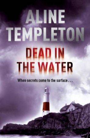 Dead in the Water by Aline Templeton