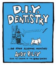 DIY Dentistry