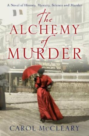 Alchemy of Murder by Carol McCleary