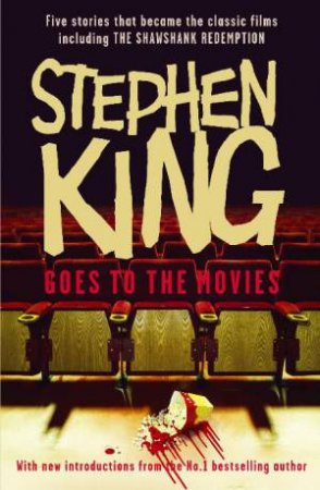 Stephen King Goes to the Movies by Stephen King