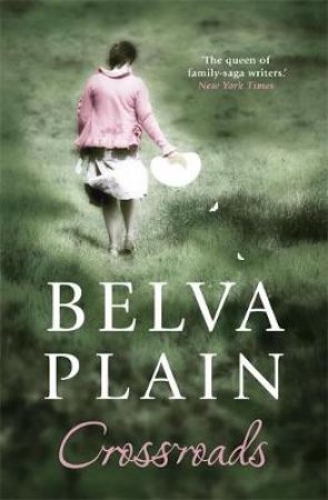 Crossroads by Belva Plain