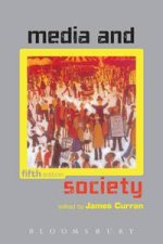 Media and Society 5th Edition