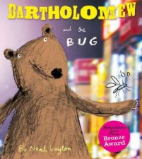 Bartholomew and the Bug New Ed