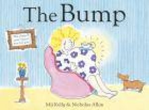 The Bump by Mij; Allen, Nichol Kelly