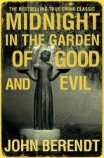 Midnight in the Garden of Good and Evil