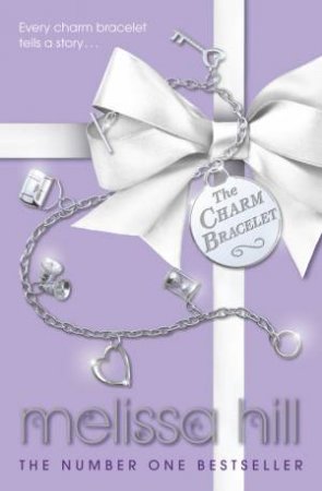 The Charm Bracelet by Melissa Hill
