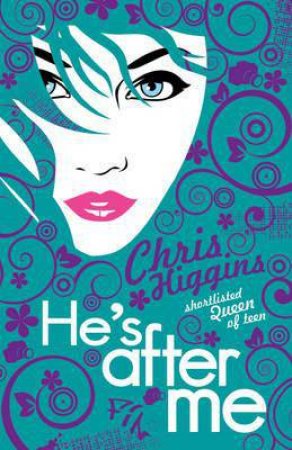 He's After Me by Chris Higgins
