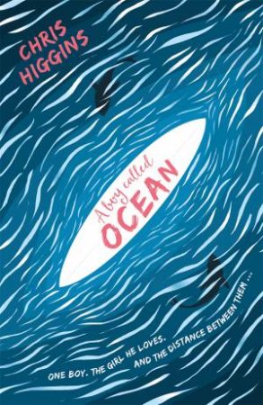 A Boy Called Ocean by Chris Higgins