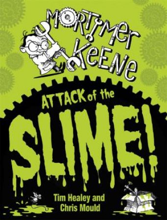 Attack of the Slime by Tim Healey