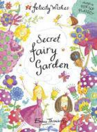 Secret Fairy Garden by Emma Thomson