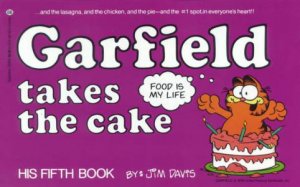 Garfield Takes The Cake by Jim Davis