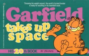 Garfield Takes Up Space by Jim Davis