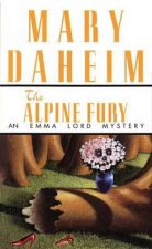 An Emma Lord Mystery The Alpine Fury