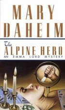 An Emma Lord Mystery The Alpine Hero