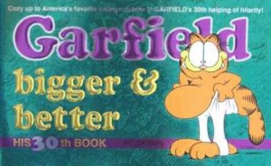 Garfield Bigger And Better by Jim Davis