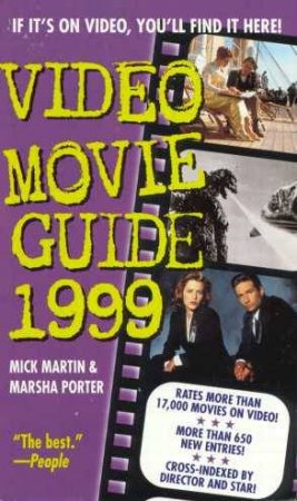 Video Movie Guide 1999 by Mick Martin & Marsha Porter