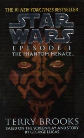 Star Wars: Episode I: The Phantom Menace by Terry Brooks