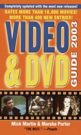 Video & Movie Guide 2003 by Mick Martin & Marsha Porter