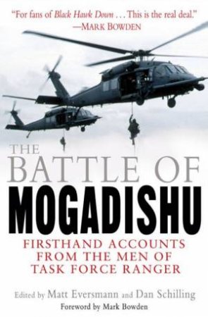 The Battle Of Mogadishu by Matt Eversmann