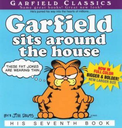 Garfield Sits Around The House, His Seventh Book by Jim Davis