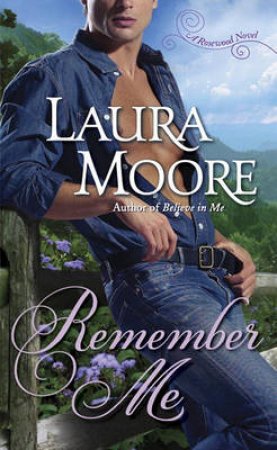 Remember Me by Laura Moore