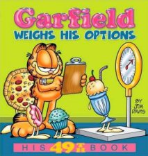Garfield Weighs His Options His 49th Book