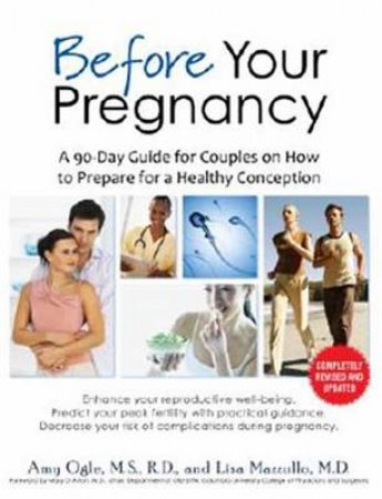 Before Your Pregnancy by Amy Ogle