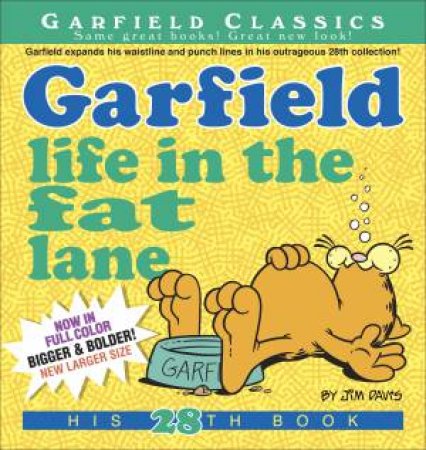 Garfield: Life In The Fat Lane by Jim Davis