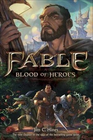 Fable Blood Of Heroes by Jim Hines