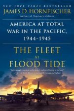 The Fleet At Flood Tide America at Total War in the Pacific 19441945