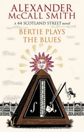 Bertie Plays The Blues by Alexander McCall Smith