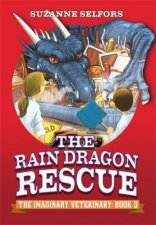 The Imaginary Veterinary 03  The Rain Dragon Rescue