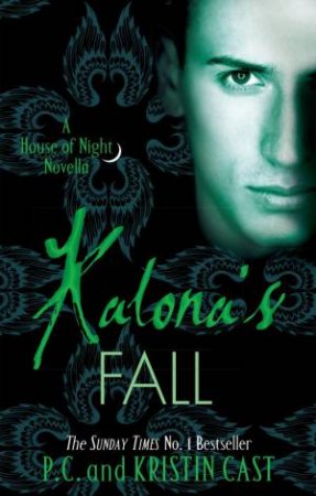 Kalona's Fall by P C & Kristin Cast
