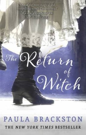 The Return Of The Witch by Paula Brackston