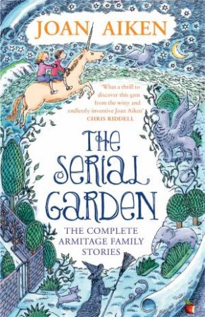 The Serial Garden by Joan Aiken